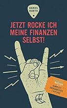 Jetzt rocke ich meine Finanzen selbst!: Wie Du Feh