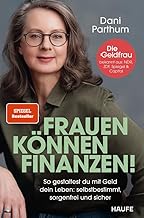 Frauen können Finanzen: So gestaltest du mit Geld