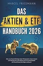 Das Aktien & ETF Handbuch 2026: Alles, was Sie als